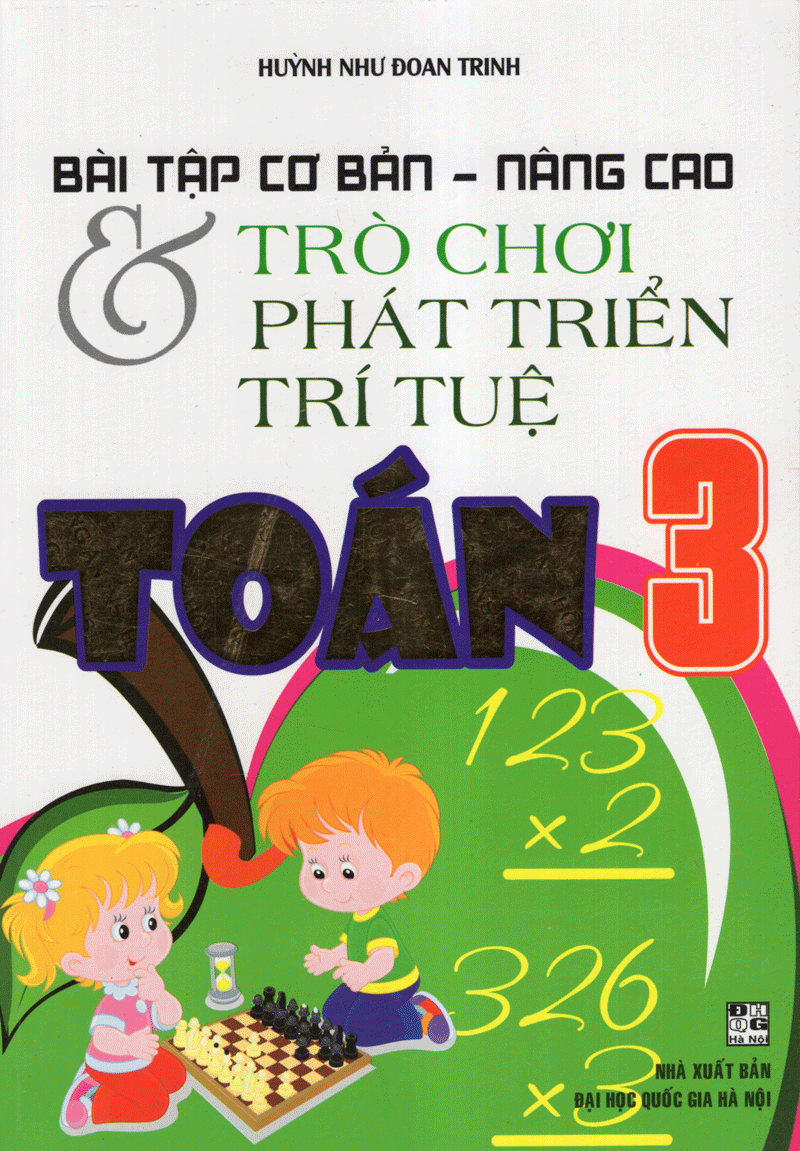 Bài Tập Cơ Bản - Nâng Cao Và Trò Chơi Phát Triển Trí Tuệ Toán 3