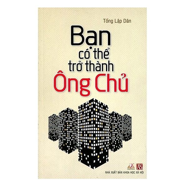 Bạn Có Thể Trở Thành Ông Chủ