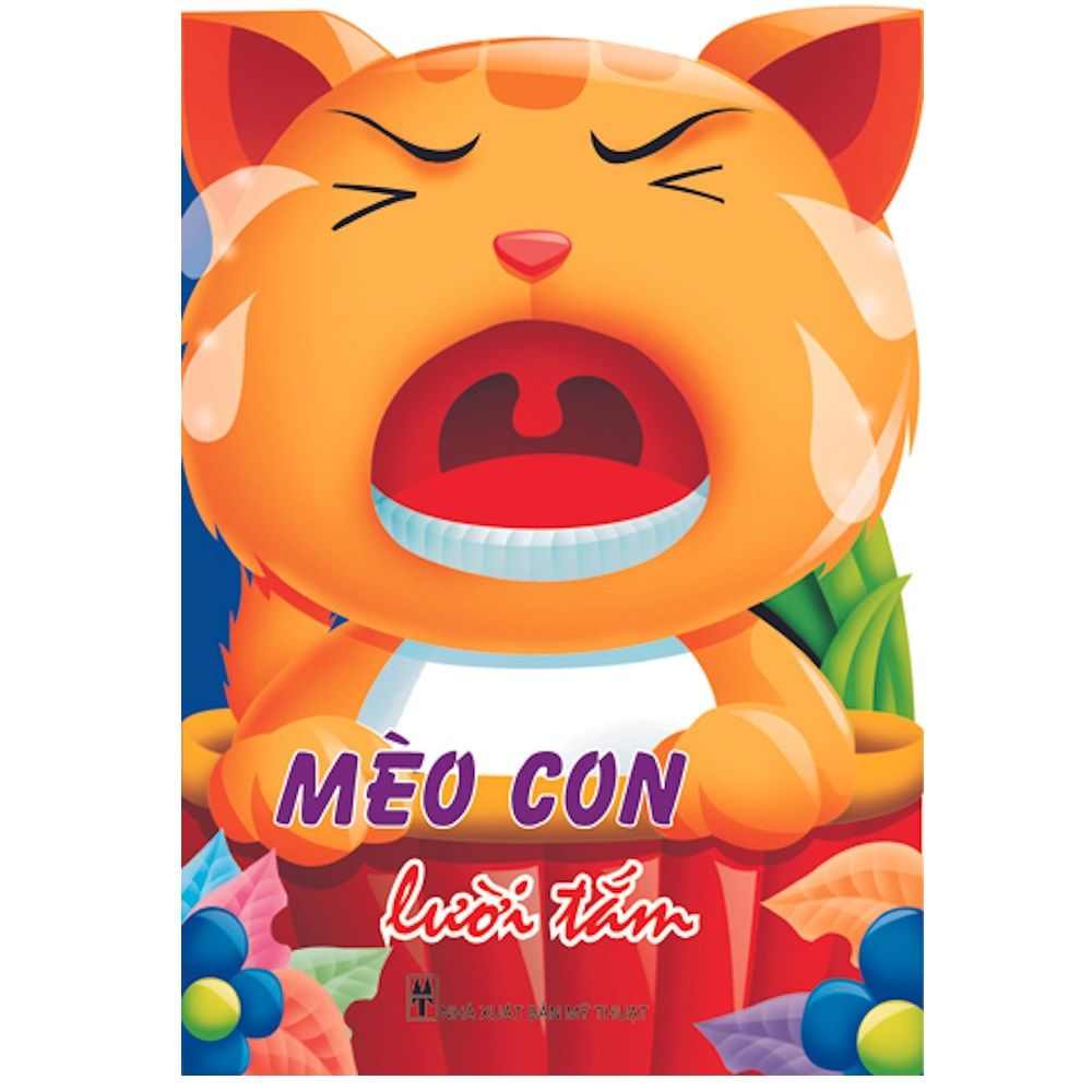 Những Người Bạn Của Bé - Mèo Con Lười Tắm