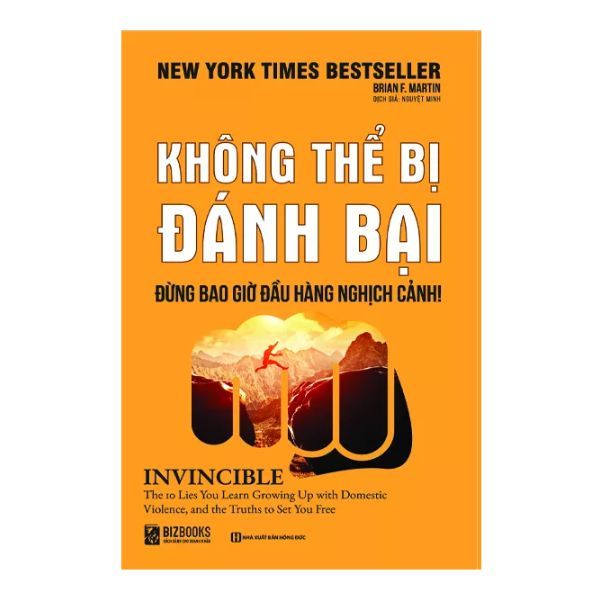 Không Thể Bị Đánh Bại - Đừng Bao Giờ Đầu Hàng Nghịch Cảnh