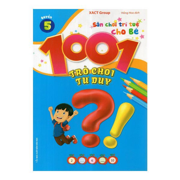Sân Chơi Trí Tuệ Cho Bé - 1001 Trò Chơi Tư Duy - Quyển 5