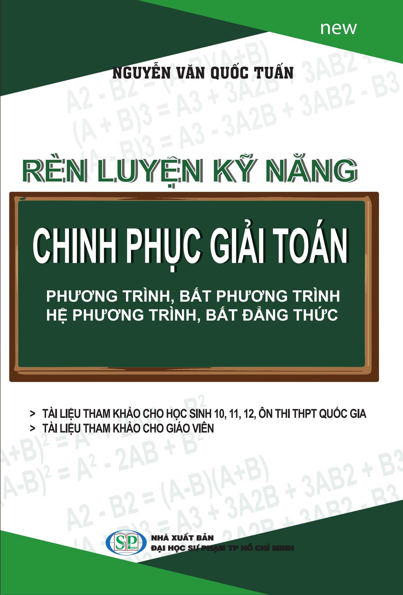 Rèn Luyện Kỹ Năng Chinh Phục Giải Toán Phương Trình ,Bất Phương Trình,Hệ Phương Trình,Bất Đẳng Thức