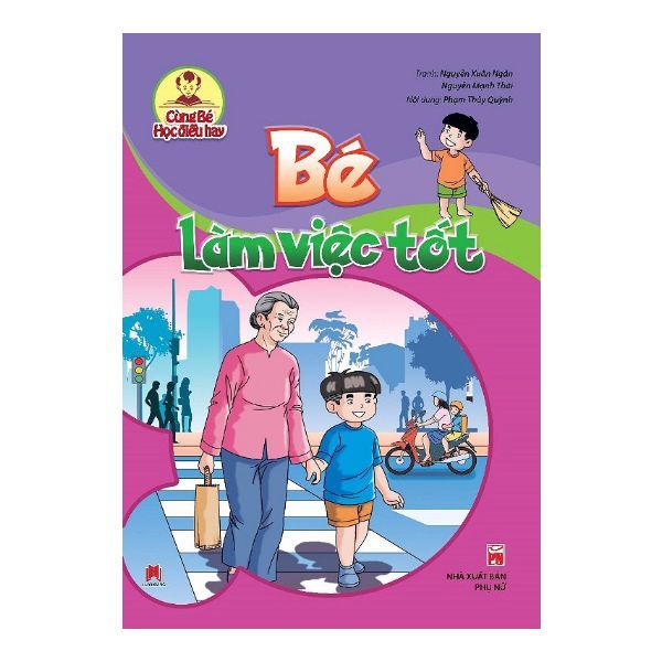 Cùng Bé Học Điều Hay - Bé Làm Việc Tốt
