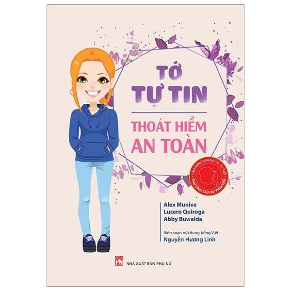 Cẩm Nang Bạn Gái - Thủ Lĩnh Của Sự Thay Đổi - Tớ Tự Tin Thoát Hiểm An Toàn