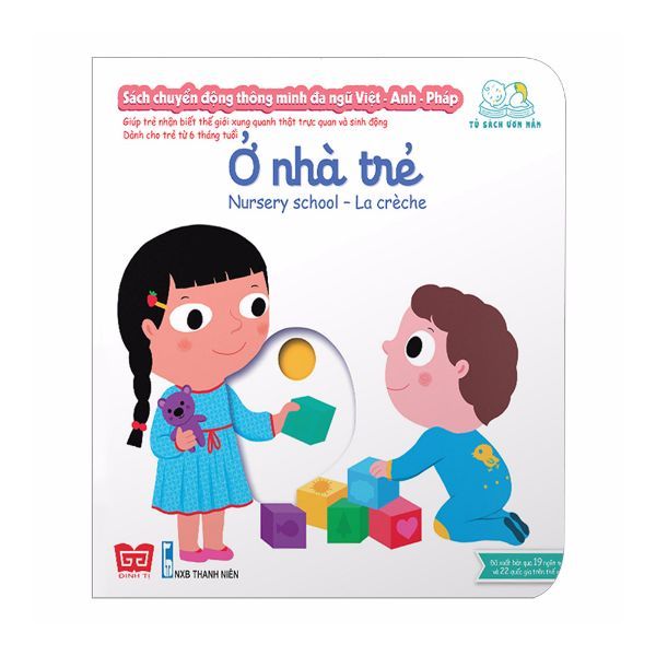 Ở Nhà Trẻ - Sách Chuyển Động Thông Minh Đa Ngữ Việt - Anh - Pháp