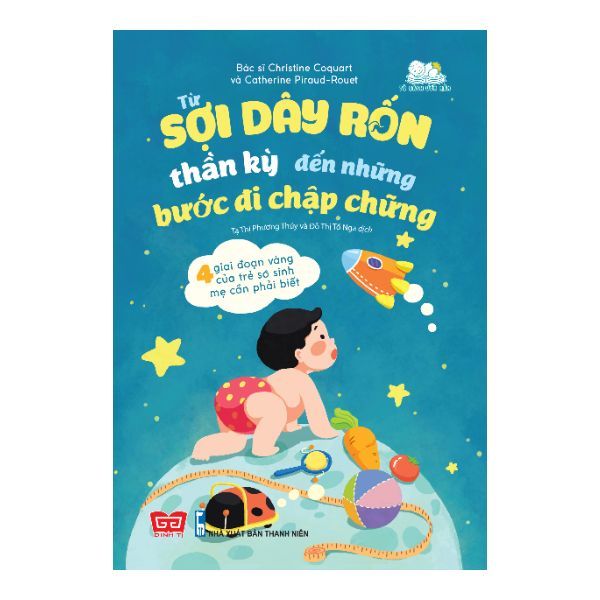 Từ Sợi Dây Rốn Thần Kỳ Đến Những Bước Đi Chập Chững