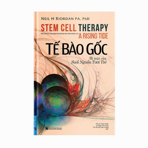 Tế Bào Gốc - Bí Mật Của Suối Nguồn Tươi Trẻ