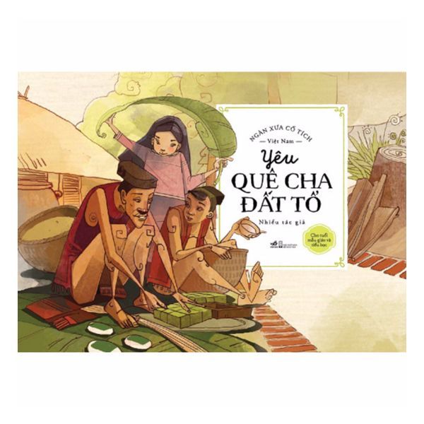 Ngàn Xưa Cổ Tích - Yêu Quê Cha Đất Tổ