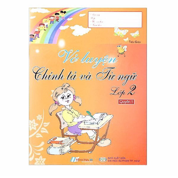 Vở Luyện Chính Tả Và Từ Ngữ Lớp 2 Quyển 1
