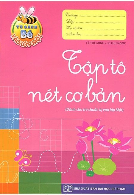 Bé Vào Lớp 1 - Tập Tô Nét Cơ Bản