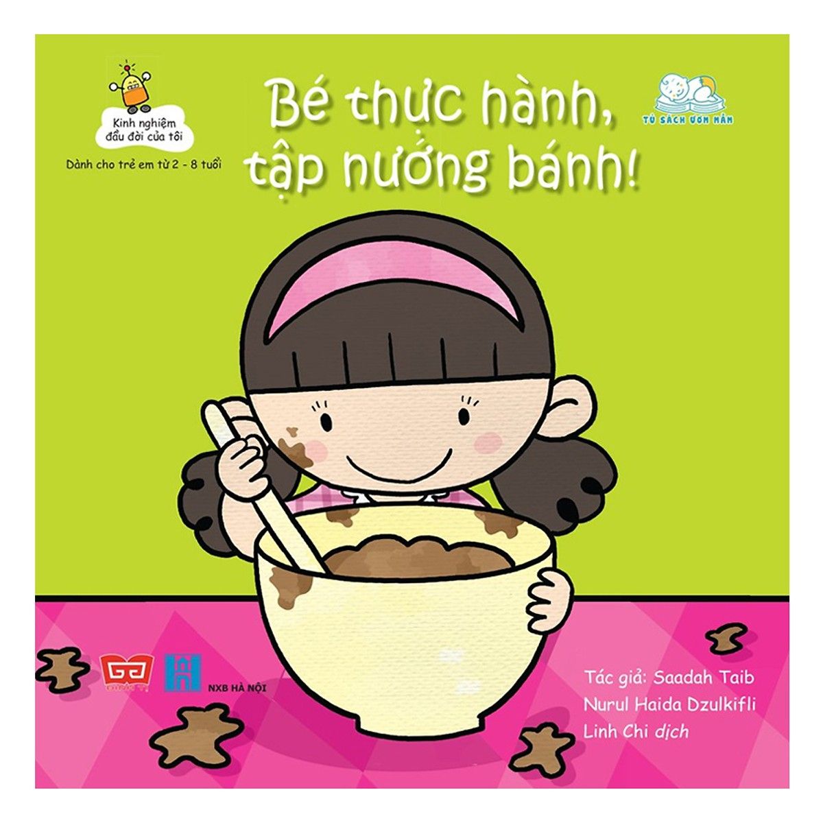 Kinh Nghiệm Đầu Đời Của Tôi - Bé Thực Hành, Nấu Nướng Bánh