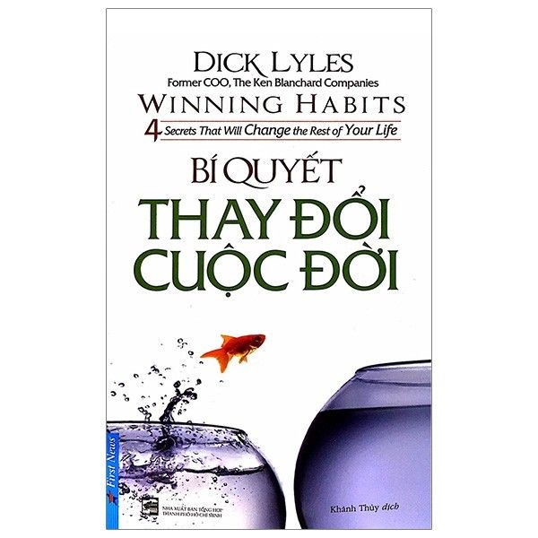 Bí Quyết Thay Đổi Cuộc Đời (Tái Bản 2019)