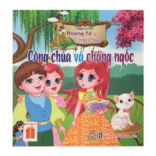 Truyện Cổ Tích Hoàng Tử Và Công Chúa - Công Chúa Và Chàng Ngốc