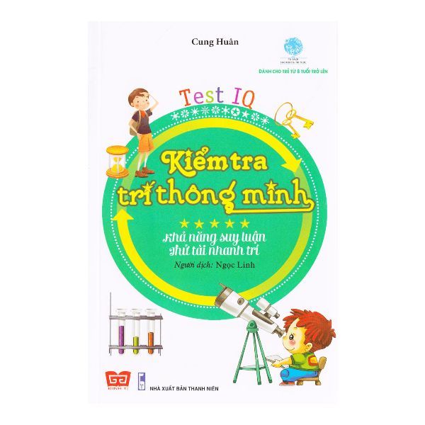 Kiểm Tra Trí Thông Minh - Khả Năng Suy Luận – Thử Tài Nhanh Trí
