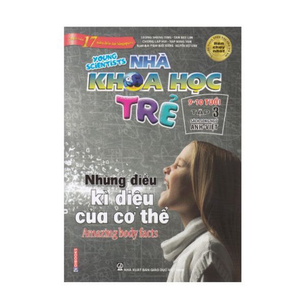 Sách Song Ngữ Nhà Khoa Học Trẻ 9 Đến 10 Tuổi (Tập 3: Những Điều Kì Diệu Của Cơ Thể)