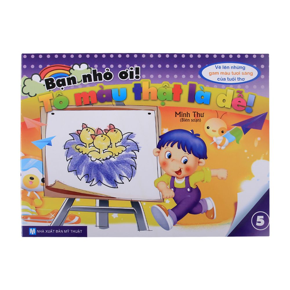 Bạn Nhỏ Ơi - Tô Màu Thật Là Dễ Tập 5
