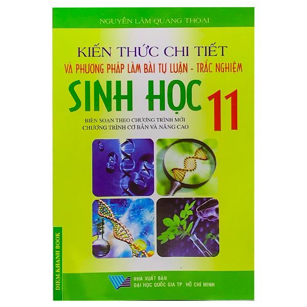 Kiến Thức Chi Tiết Và Phương Pháp Làm Bài Tự Luận - Trắc Nghiệm Sinh Học 11
