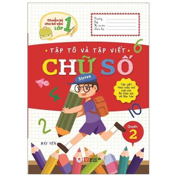 Chuẩn Bị Cho Bé Vào Lớp 1 - Tập Tô Và Tập Viết Chữ Số - Quyển 2 (Tái Bản 2020)