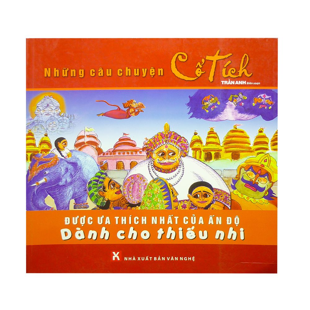 Những Câu Chuyện Cổ Tích Được Yêu Thích Nhất Của Ấn Độ Dành Cho Thiếu Nhi