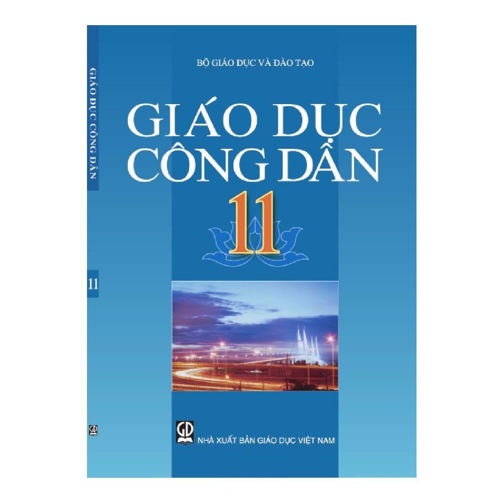 Giáo Dục Công Dân - Lớp 11 - Tái Bản 2021