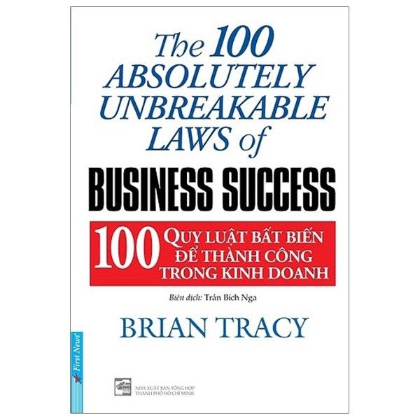 100 Quy Luật Bất Biến Để Thành Công Trong Kinh Doanh