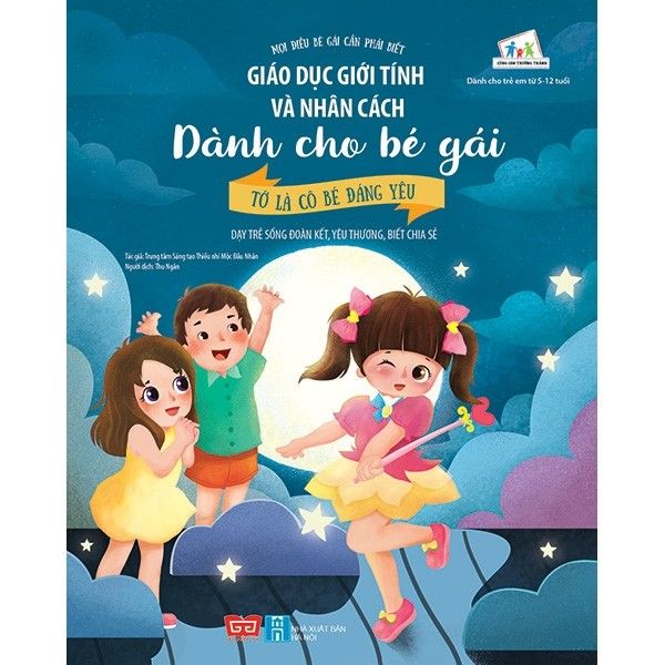 Giáo Dục Giới Tính Và Nhân Cách Dành Cho Bé Gái - Tớ Là Cô Bé Đáng Yêu