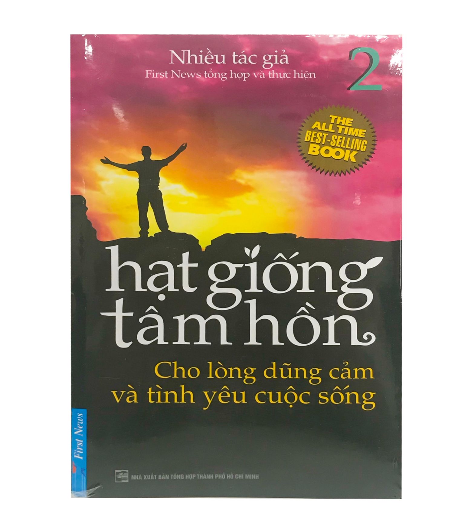 Hạt Giống Tâm Hồn 2 - Cho Lòng Dũng Cảm Và Tình Yêu Cuộc Sống