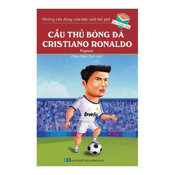 Những Vận Động Viên Kiệt Xuất Thế Giới - Cầu Thủ Bóng Đá Cristiano Ronaldo (Level 4)