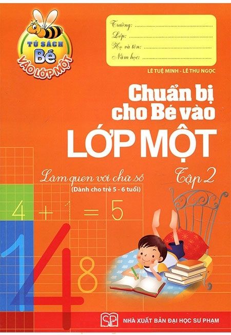 Bé Vào Lớp 1 - Chuẩn Bị Cho Bé Vào Lớp 1 - Tập 2 (N)