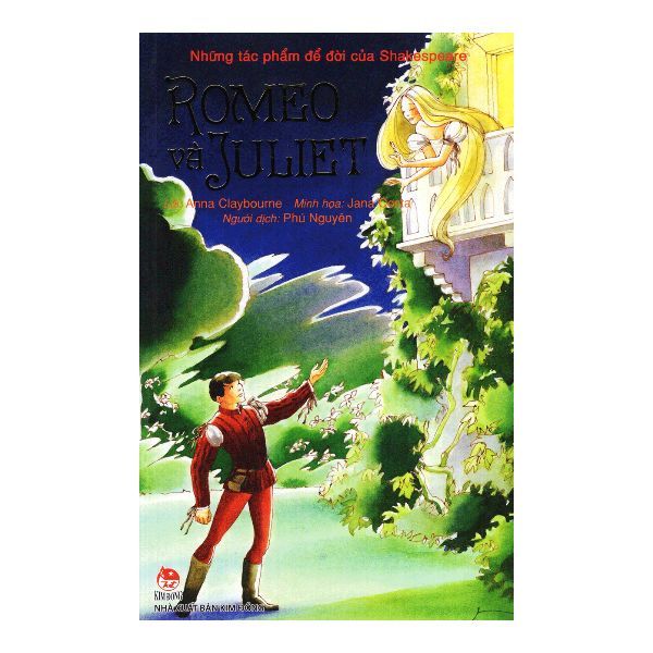 Những Tác Phẩm Để Đời Của Shakespeare - Romeo Và Juliet