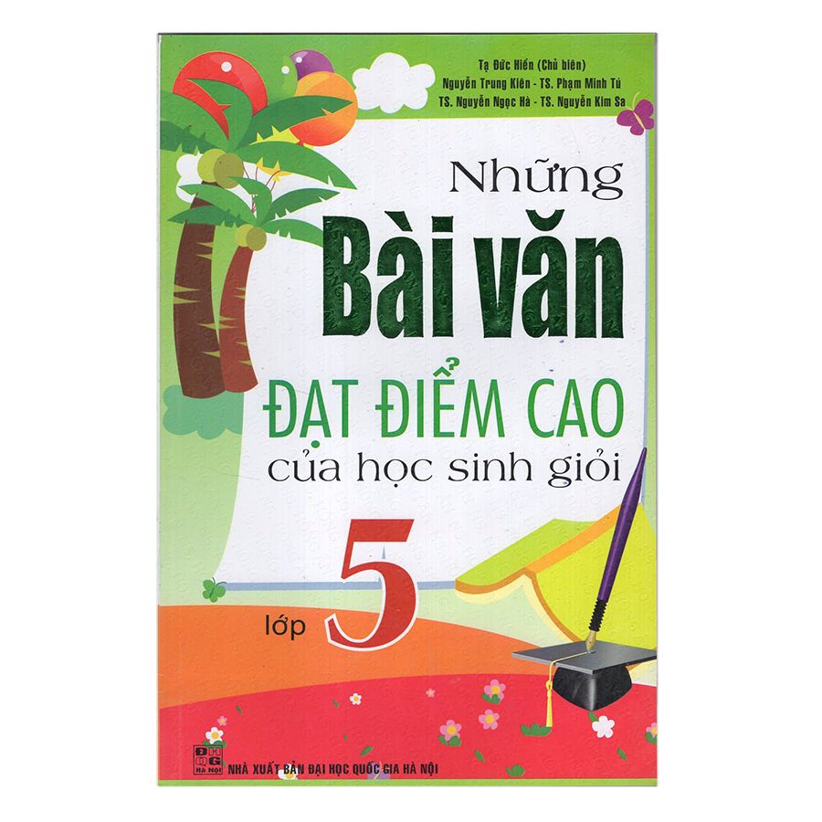 Những Bài Văn Đạt Điểm Cao Của Học Sinh Giỏi Lớp 5