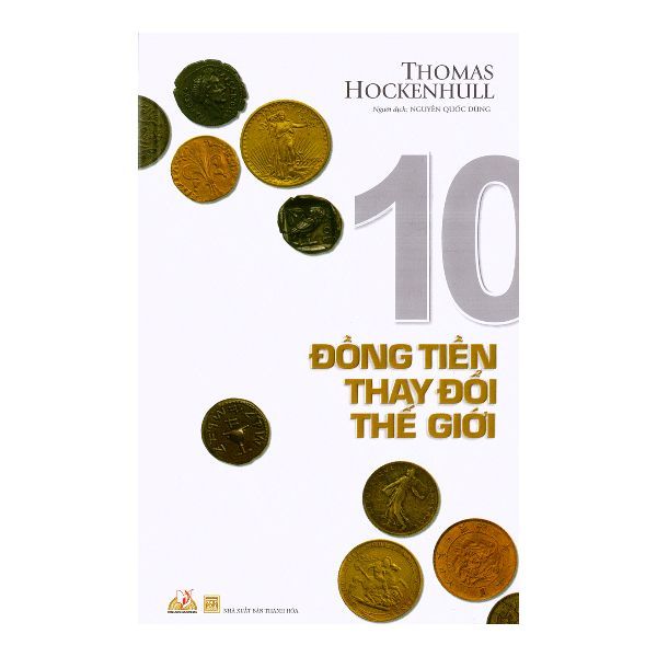  10 Đồng Tiền Thay Đổi Thế Giới 