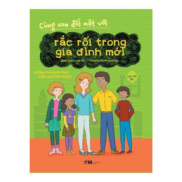 Cùng Con Đối Mặt Với - Rắc Rối Trong Gia Đình Mới
