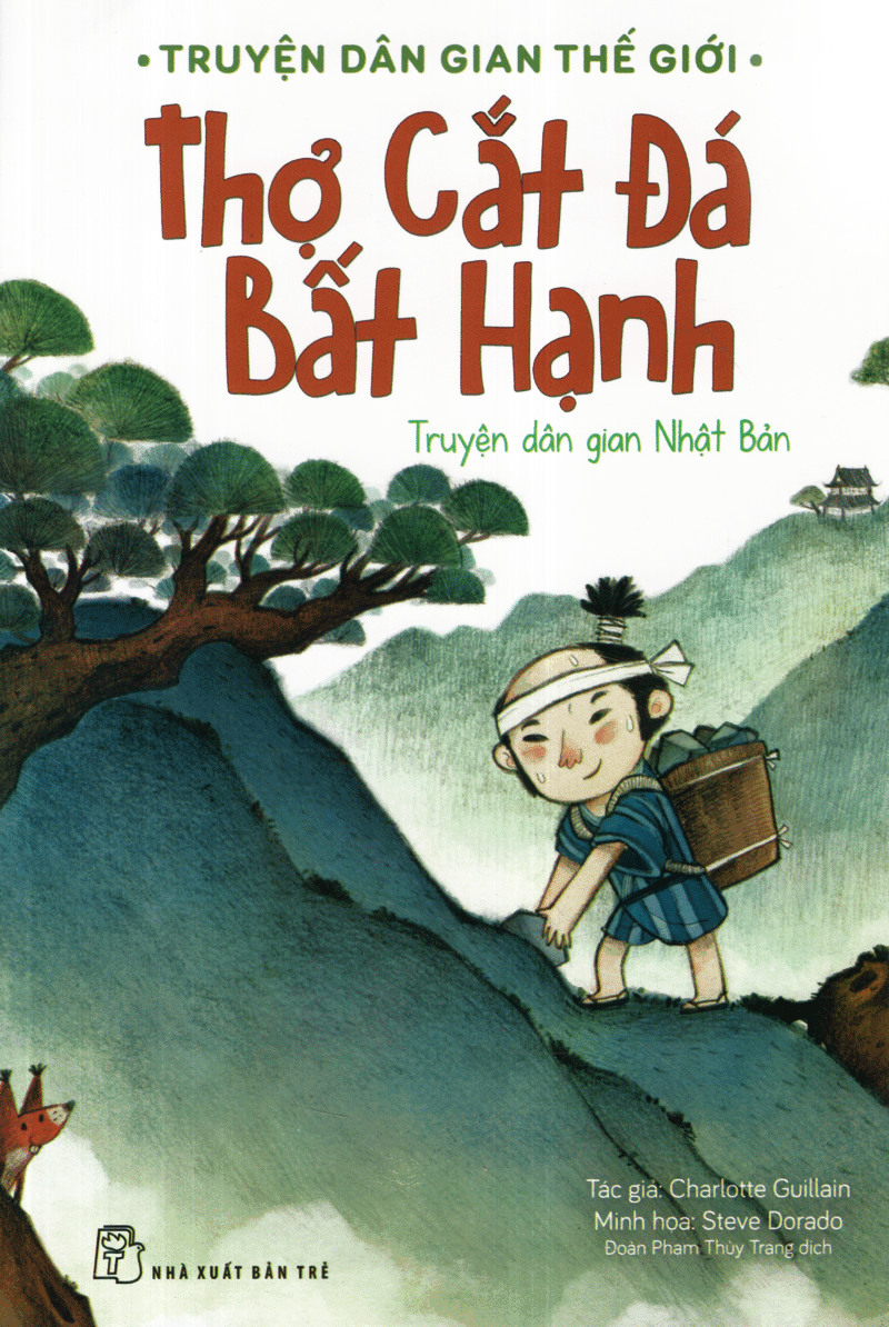 Truyện Dân Gian Thế Giới - Thợ Cắt Đá Bất Hạnh
