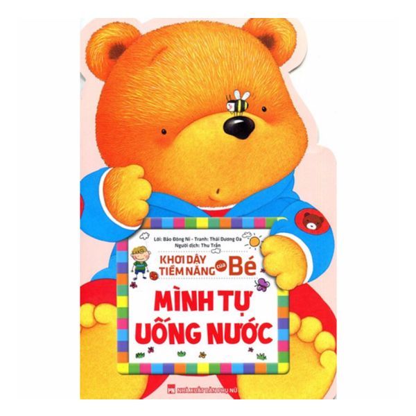 Khơi Dậy Tiềm Năng Của Bé - Mình Tự Uống Nước