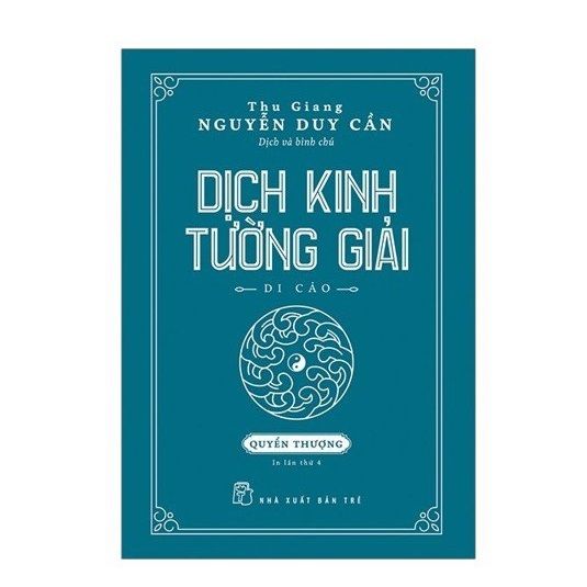 Dịch Kinh Tường Giải - Di Cảo (Quyển Thượng)