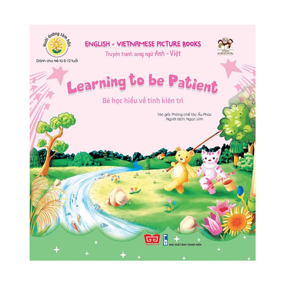 Nuôi Dưỡng Tâm Hồn - Truyện Tranh Song Ngữ Anh - Việt - Bé Học Hiểu Về Tính Kiên Trì