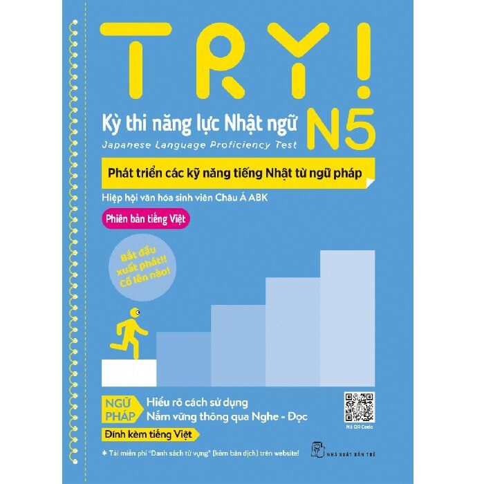 TRY! Kỳ thi năng lực Nhật ngữ N5. Phát triển các kỹ năng tiếng Nhật từ ngữ pháp