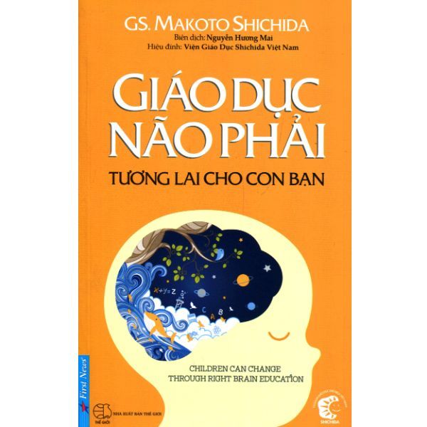 Giáo Dục Não Phải - Tương Lai Cho Con Bạn