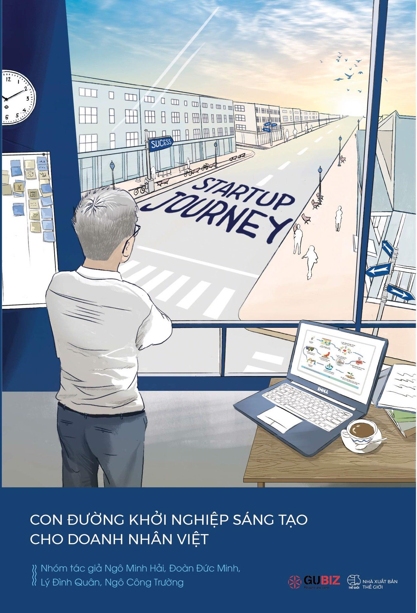 Startup Journey - Con Đường Khởi Nghiệp Sáng Tạo Cho Doanh Nhân Việt