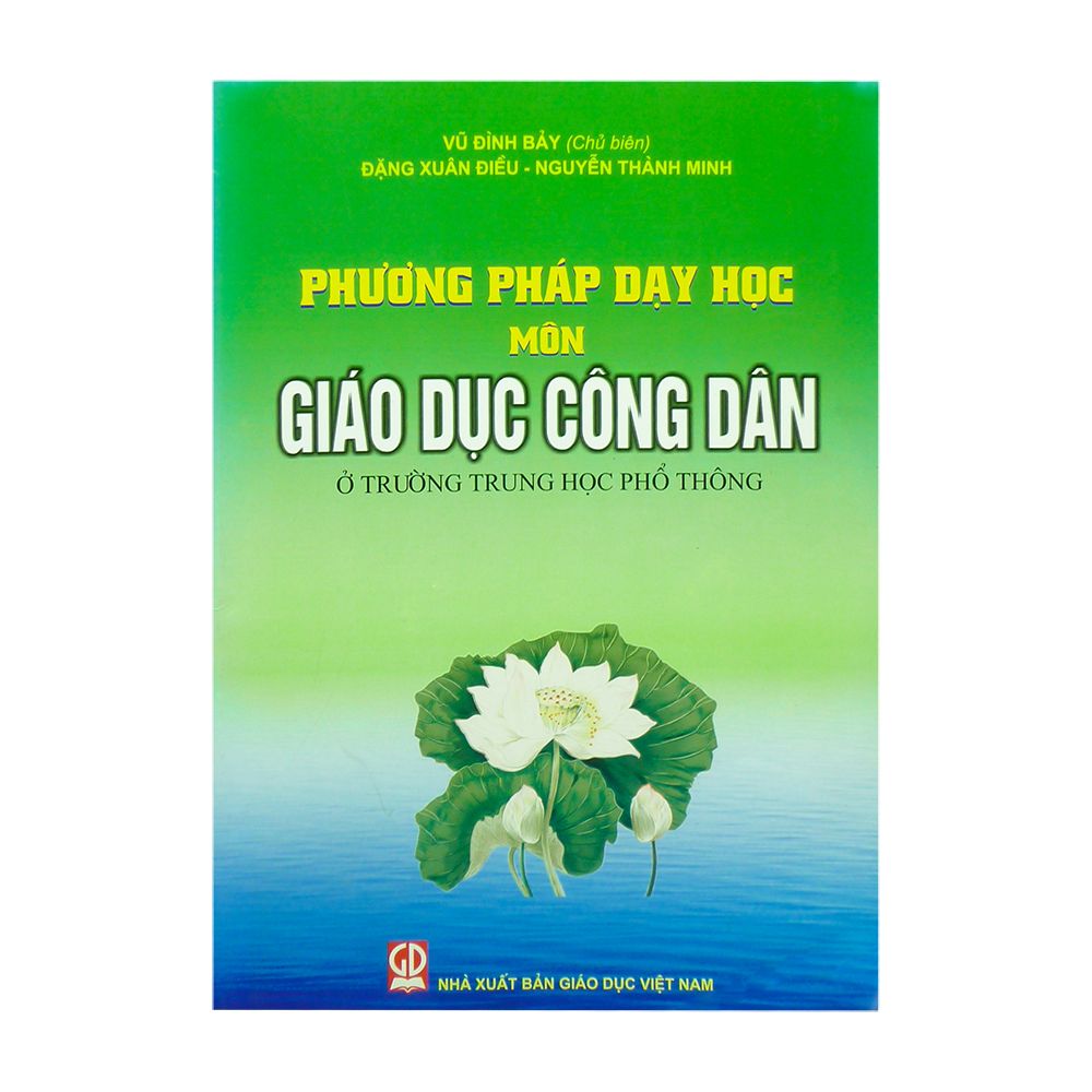 Phương Pháp Dạy Học Môn Giáo Dục Công Dân Ở Trường Trung Học Phổ Thông