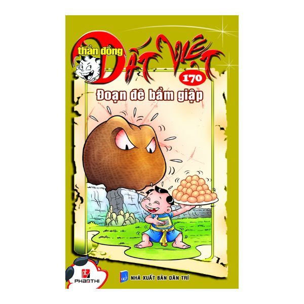 Thần Đồng Đất Việt - Tập 170: Đoạn Đê Bầm Giập