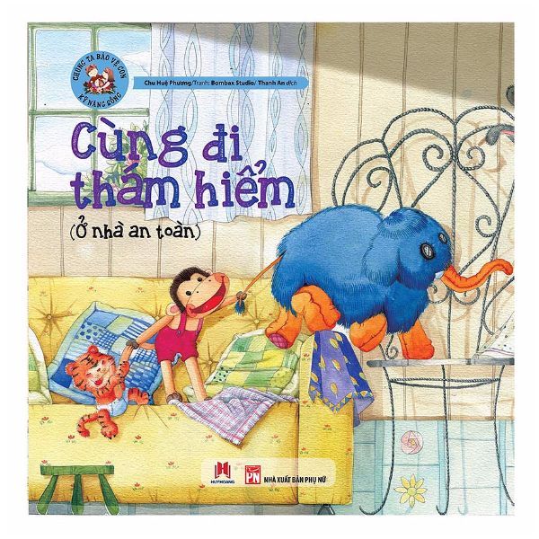 Chúng Ta Bảo Vệ Con - Cùng Đi Thám Hiểm