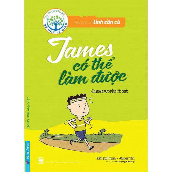 Bài Học Về Tính Cần Cù - James Có Thể Làm Được (Song Ngữ Anh - Việt)