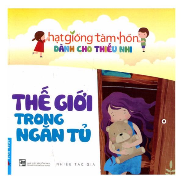 Hạt Giống Tâm Hồn Dành Cho Thiếu Nhi - Thế Giới Trong Ngăn Tủ