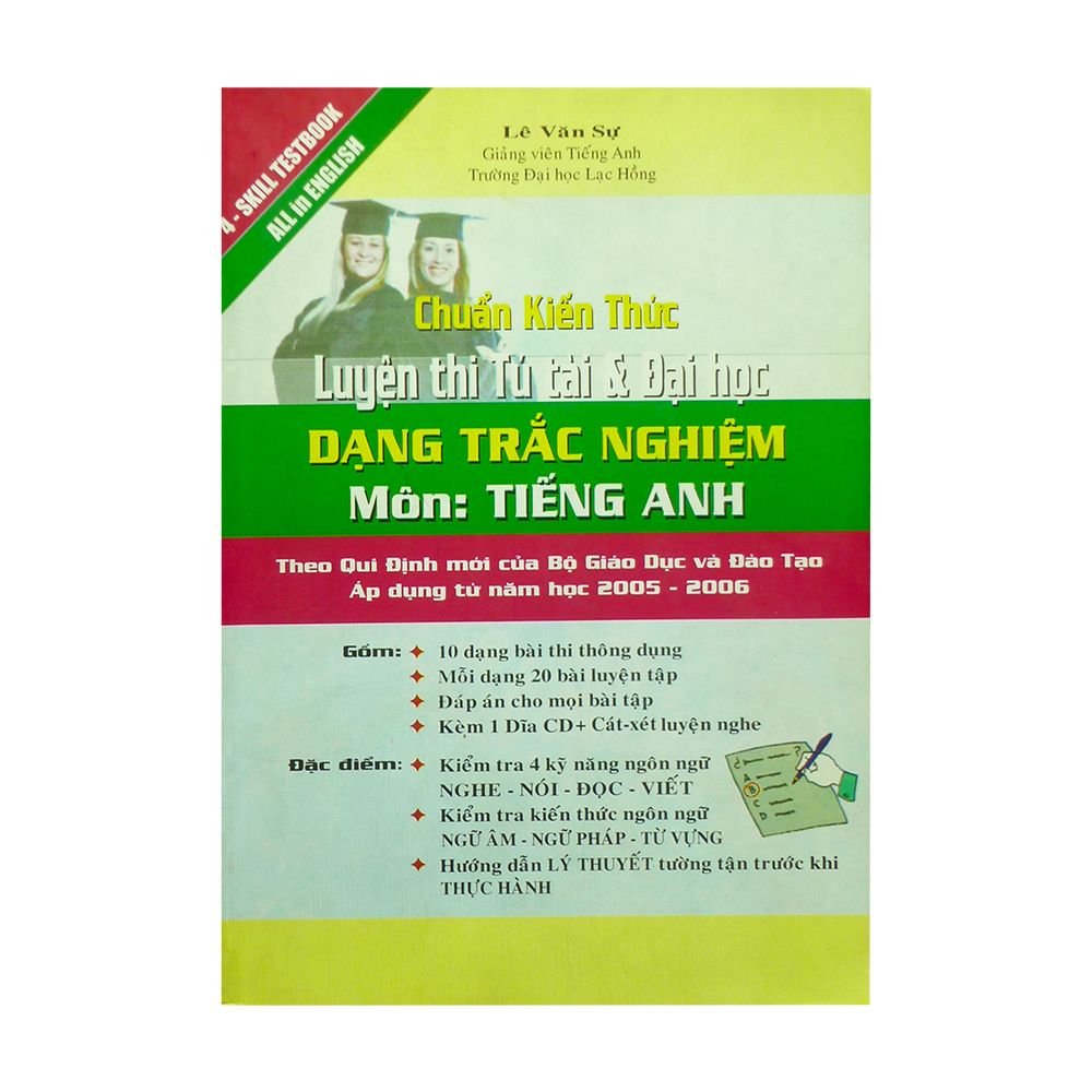 Chuẩn Kiến Thức Luyện Thi Tú Tài Và Đại Học - Dạng Trắc Nghiệm - Môn Tiếng Anh