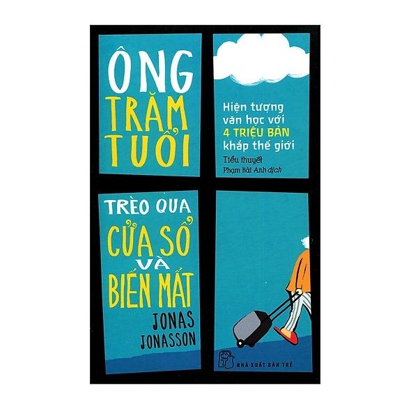 Ông Trăm Tuổi Trèo Qua Cửa Sổ Và Biến Mất