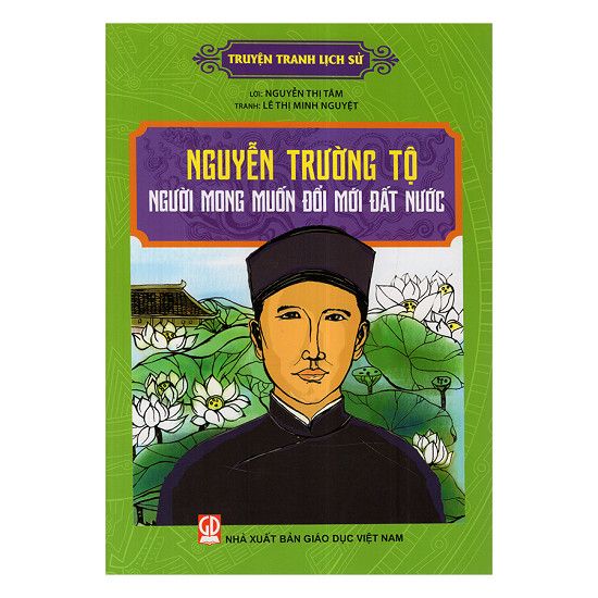 Truyện Tranh Lịch Sử - Nguyễn Trường Tộ Người Mong Muốn Đổi Mới Đất Nước