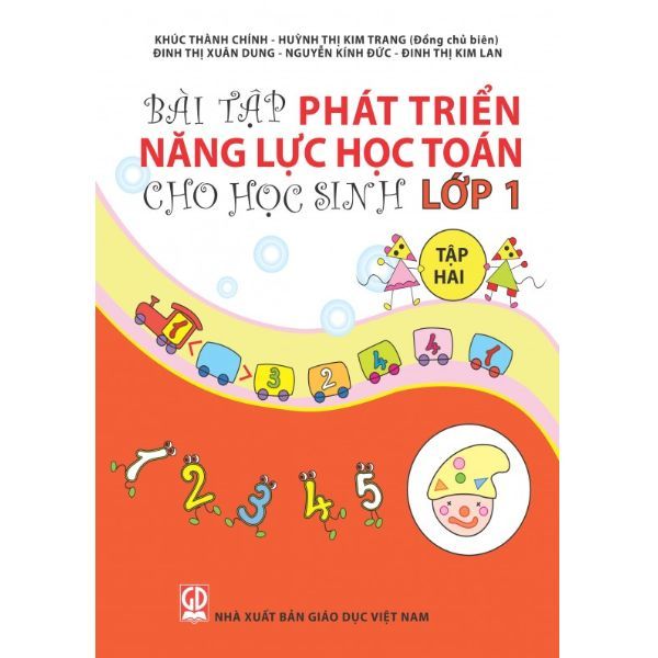 Bài Tập Phát Triển Năng Lực Học Toán Cho Học Sinh Lớp 1 - Tập Hai (Tái Bản 2017)