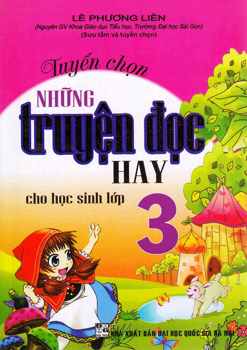 Tuyển Chọn Những Truyện Đọc Hay Cho Học Sinh Lớp 3
